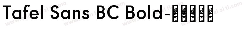Tafel Sans BC Bold字体转换